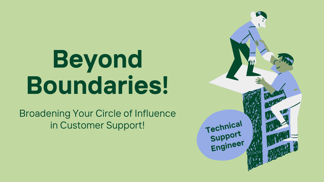 Circle of Influence in Customer Support